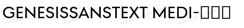 GenesisSansText Medi字体转换